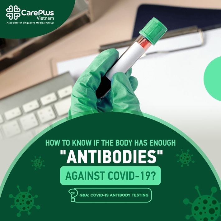 How to know if the body has enough "antibodies' against COVID-19? 