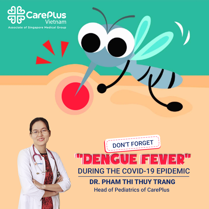 Don't forget "Dengue fever" during the Covid-19 pandemic 