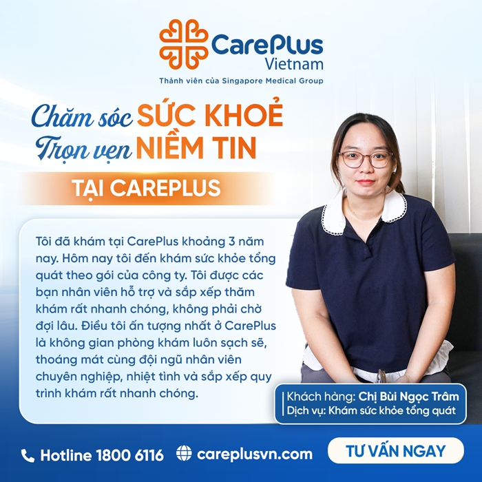 CHĂM SÓC SỨC KHỎE THUẬN TIỆN – TRẢI NGHIỆM TẬN TÂM TẠI CAREPLUS