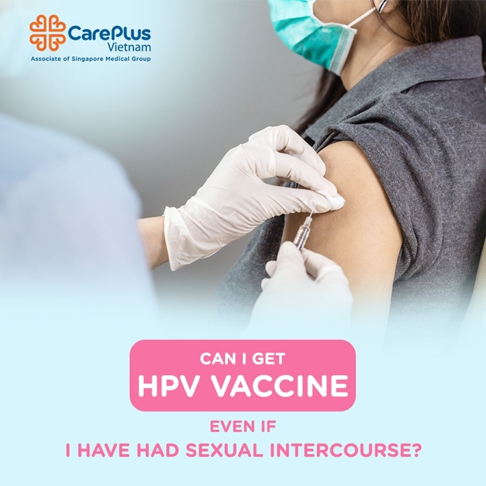 Can I get HPV vaccine even if I've had sexual intercourse?