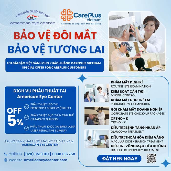 CAREPLUS × AMERICAN EYE CENTER: BẢO VỆ ĐÔI MẮT - BẢO VỆ TƯƠNG LAI 