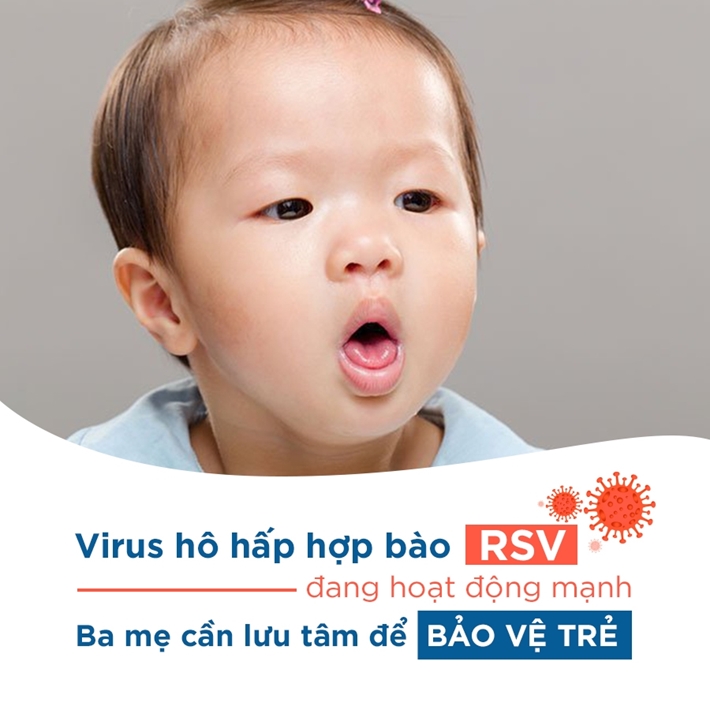 Virus hô hấp hợp bào RSV - Virus điển hình nhất gây Sốt siêu vi & bệnh Viêm phổi ở trẻ em 
