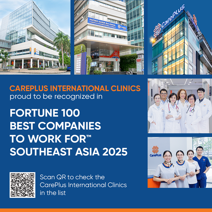 CAREPLUS VINH DỰ ĐƯỢC VINH DANH TRONG “FORTUNE 100 BEST COMPANIES TO WORK FOR – SOUTHEAST ASIA 2025”!