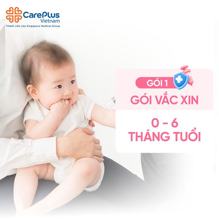 GÓI 1 - GÓI TIÊM NGỪA QUAN TRỌNG CHO TRẺ TỪ 0 – 6 THÁNG TUỔI  