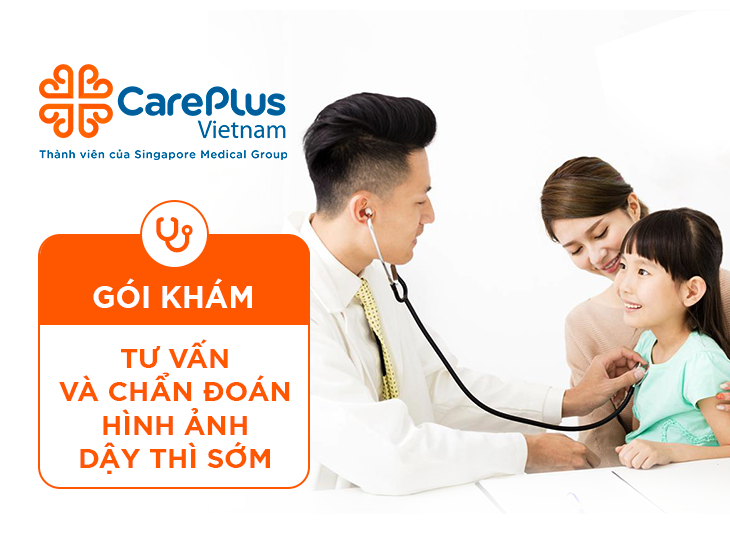 Khám Tư Vấn & Chẩn Đoán Hình Ảnh Dậy Thì Sớm