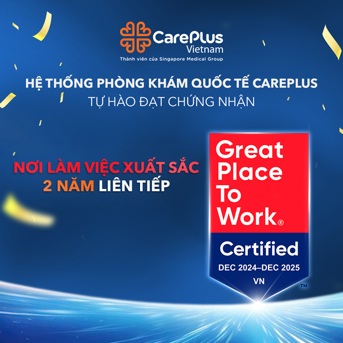 CAREPLUS ĐẠT CHỨNG NHẬN “GREAT PLACE TO WORK” -  NƠI LÀM VIỆC XUẤT SẮC 2 NĂM LIÊN TIẾP