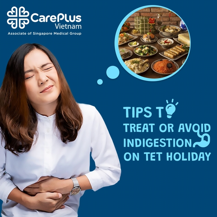 Tips to treat or avoid indigestion on Tet holiday