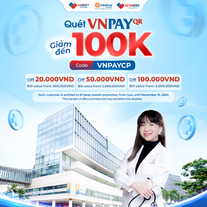 COME TO CAREPLUS, SCAN VNPAY QR CODE, RECEIVE UP TO 100K DISCOUNT