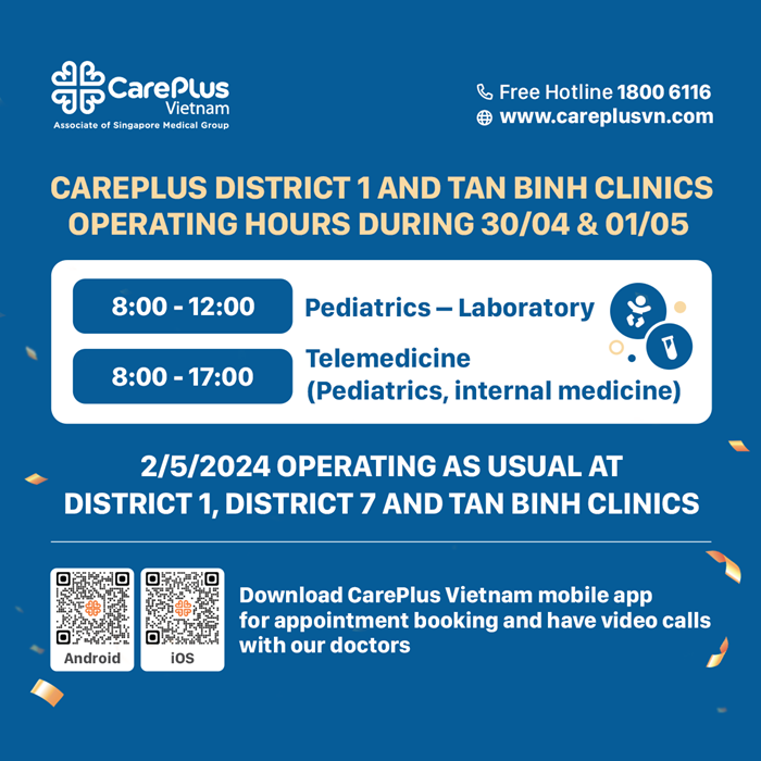 CAREPLUS INTERNATIONAL CLINICS TO OPERATE DURING THE HOLIDAYS AT DISTRICT 1 AND TAN BINH