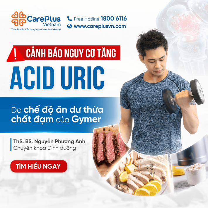 CẢNH BÁO NGUY CƠ TĂNG ACID URIC DO CHẾ ĐỘ ĂN DƯ THỪA CHẤT ĐẠM Ở GYMER 