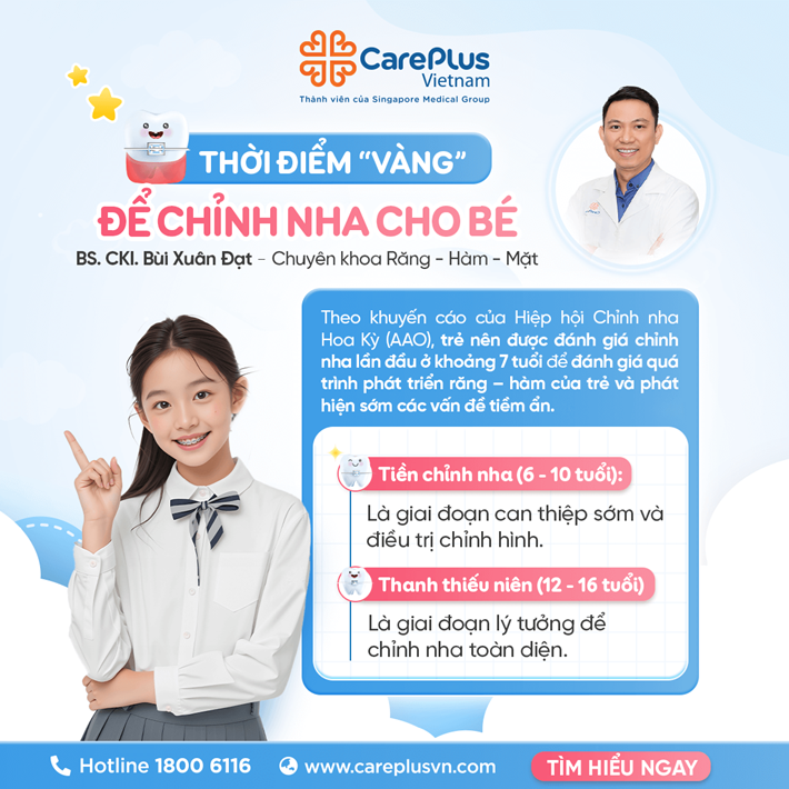 THỜI ĐIỂM VÀNG ĐỂ CHỈNH NHA CHO BÉ - BA MẸ ĐỪNG BỎ LỠ 