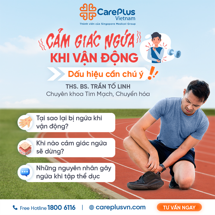CẢM GIÁC NGỨA KHI VẬN ĐỘNG – MỘT DẤU HIỆU CẦN CHÚ Ý