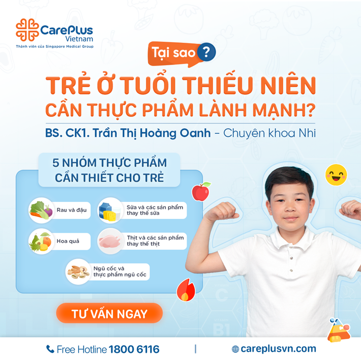 TẠI SAO TRẺ Ở TUỔI THIẾU NIÊN CẦN THỰC PHẨM LÀNH MẠNH?