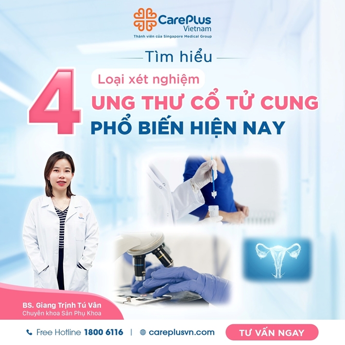 TÌM HIỂU 4 LOẠI XÉT NGHIỆM UNG THƯ CỔ TỬ CUNG PHỔ BIẾN HIỆN NAY