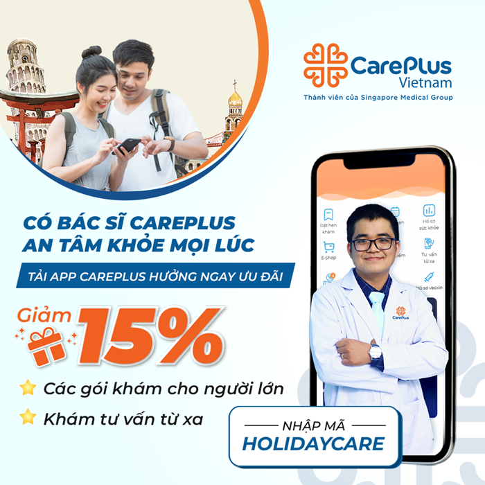 CÓ BÁC SĨ CAREPLUS - AN TÂM KHỎE MỌI LÚC!