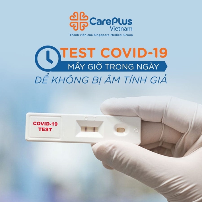 Test COVID-19 mấy giờ trong ngày để không bị âm tính giả